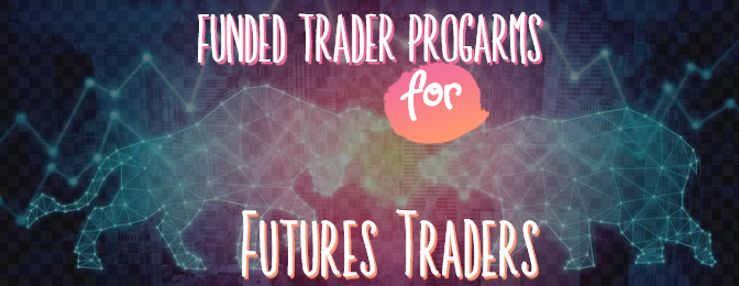 best funded trader programs for futures traders